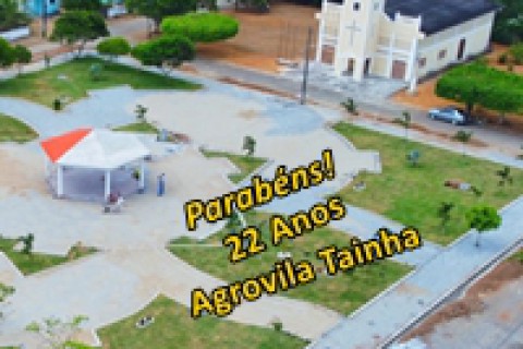 Agrovila Tainha - Comemora 22 anos neste domingo (14)